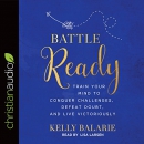 Battle Ready by Kelly Balarie