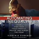 Automating Inequality by Virginia Eubanks