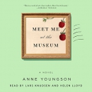 Meet Me at the Museum by Anne Youngson