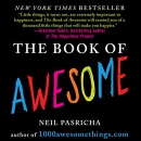 The Book of Awesome by Neil Pasricha