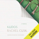 Kudos by Rachel Cusk