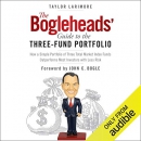 The Bogleheads' Guide to the Three-Fund Portfolio by Taylor Larimore