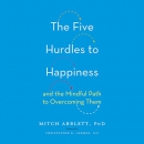 The Five Hurdles to Happiness by Mitch Abblett