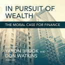 In Pursuit of Wealth by Yaron Brook