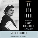 On Her Trail by John Dickerson