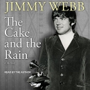 The Cake and the Rain by Jimmy Webb