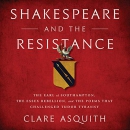 Shakespeare and the Resistance by Clare Asquith