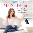 Hashtag DoNotDisturb by Jedediah Bila