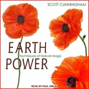 Earth Power: Techniques of Natural Magic by Scott Cunningham