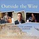 Outside the Wire by Jason Kander