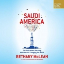 Saudi America by Bethany McLean