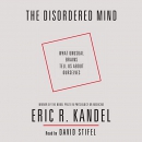 The Disordered Mind by Eric Kandel