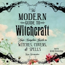 The Modern Guide to Witchcraft by Skye Alexander