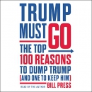 Trump Must Go by Bill Press