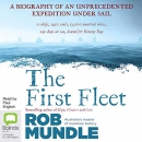 The First Fleet by Rob Mundle