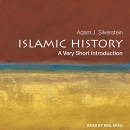 Islamic History: A Very Short Introduction by Adam J. Silverstein