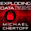 Exploding Data by Michael Chertoff