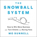 The Snowball System by Mo Bunnell