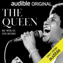 The Queen: Aretha Franklin by Mikal Gilmore