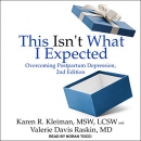 This Isn't What I Expected by Karen R. Kleiman