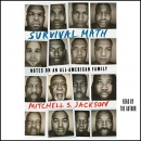 Survival Math: Notes on an All-American Family by Mitchell S. Jackson