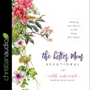The Better Mom Devotional by Ruth Schwenk