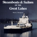 Steamboats and Sailors of the Great Lakes by Mark L. Thompson
