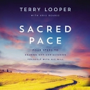 Sacred Pace by Terry Looper