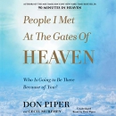 People I Met at the Gates of Heaven by Don Piper