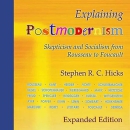 Explaining Postmodernism by Stephen R.C. Hicks