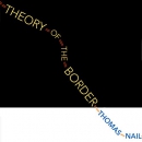 Theory of the Border by Thomas Nail