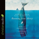 Running from Mercy by Anthony J. Carter