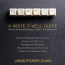 E-Mail: A Write It Well Guide by Janis Fisher Chan