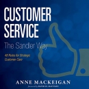 Customer Service: The Sandler Way by Anne MacKeigan