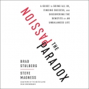 The Passion Paradox by Brad Stulberg