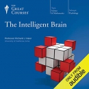 The Intelligent Brain by Richard J. Haier