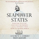 Seapower States by Andrew Lambert