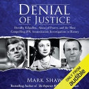 Denial of Justice by Mark Shaw