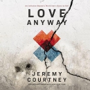 Love Anyway by Jeremy Courtney