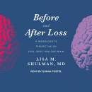 Before and After Loss by Lisa M. Shulman