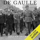 De Gaulle by Julian Jackson