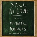 Still in Love by Michael Downing