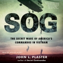 SOG: The Secret Wars of America's Commandos in Vietnam by John L. Plaster