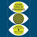 Altered States of Consciousness by Marc Wittmann