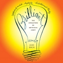 Brilliant: The Evolution of Artificial Light by Jane Brox