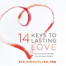 14 Keys to Lasting Love by Kim Kimberling