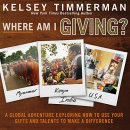 Where Am I Giving by Kelsey Timmerman