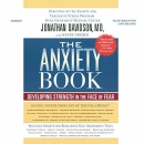 The Anxiety Book: Developing Strength in the Face of Fear by Jonathan Davidson