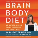 Brain Body Diet by Sara Gottfried