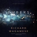 Embers: One Ojibway's Meditations by Richard Wagamese